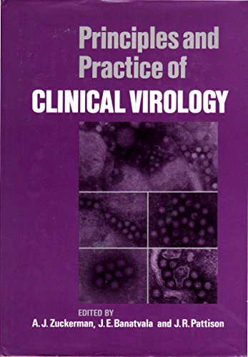 Beispielbild fr Principles and Practice of Clinical Virology (A Wiley medical publication) zum Verkauf von Wonder Book