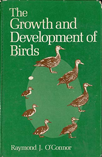 Stock image for The Growth and Development of Birds for sale by Better World Books