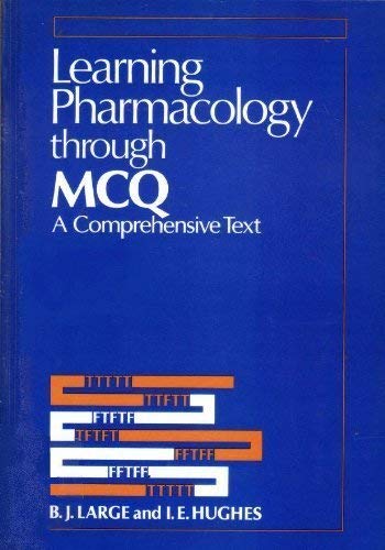 Stock image for Learning Pharmacology Through Multiple Choice Questions: A Comprehensive Text for sale by Anybook.com