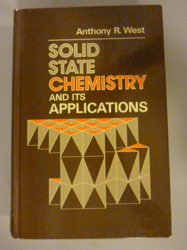 Beispielbild fr Solid State Chemistry and Its Applications zum Verkauf von Better World Books