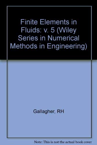 Stock image for Finite Elements in Fluids (v. 5) for sale by HPB-Red