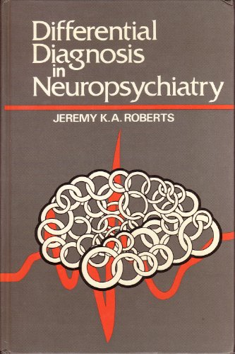 Beispielbild fr Differential Diagnosis in Neuropsychiatry zum Verkauf von Better World Books: West