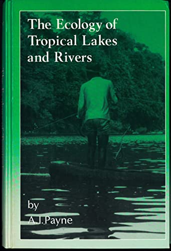 9780471905240: The Ecology of Tropical Lakes and Rivers