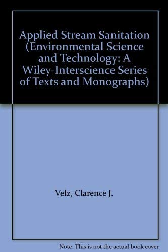 9780471905257: Applied Stream Sanitation (Environmental Science and Technology Series)