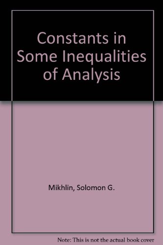 Stock image for Constants in Some Inequalities of Analysis for sale by Zubal-Books, Since 1961