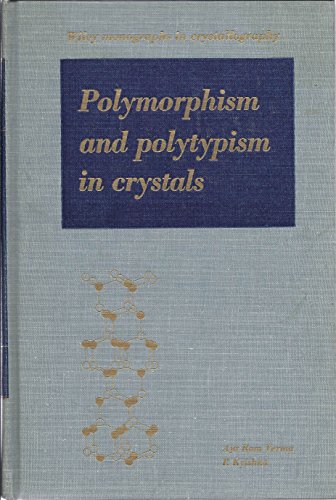 Beispielbild fr Polymorphism and Polytypism in Crystals zum Verkauf von Wonder Book