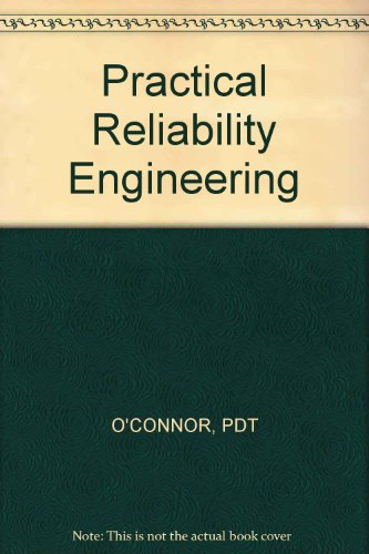 Beispielbild fr O?connor ?practical? Reliability Engineering 2ed (not Handled By New York) zum Verkauf von WorldofBooks