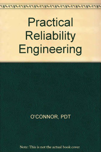 Stock image for Practical Reliability Engineering : 2nd Ed for sale by Better World Books: West