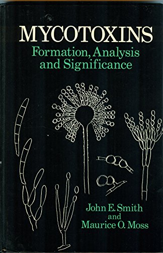 9780471906711: Mycotoxins: Formation, Analysis, and Significance