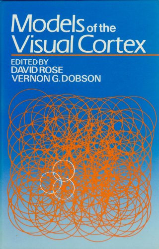 Models of the Visual Cortex (9780471906971) by Models Of The Visual Cortex