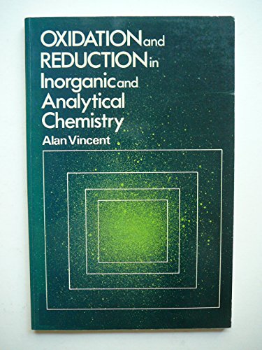 Beispielbild fr Oxidation and Reduction in Inorganic and Analytical Chemistry zum Verkauf von Better World Books