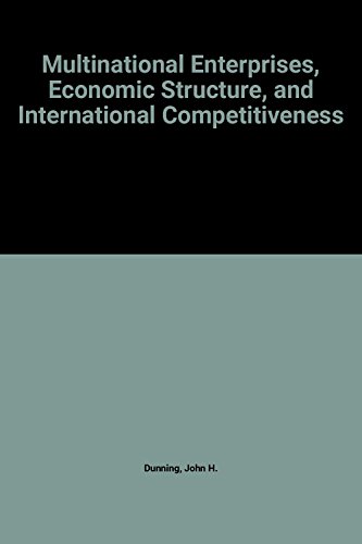 Beispielbild fr Multinational Enterprises, Economic Structure, and International Competitiveness (Wiley/Irm Series on Multinationals) zum Verkauf von Zubal-Books, Since 1961