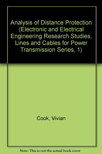 9780471907497: Analysis of Distance Protection (Electronic and Electrical Engineering Research Studies: Lines and Cables for Power Transmission Series)