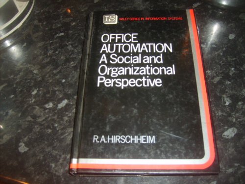 Imagen de archivo de Office Automation : A Social and Organizational Perspective a la venta por Better World Books