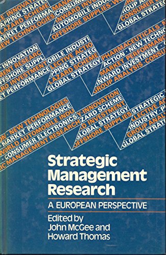 Mcgee: Strategic âˆ—managementâˆ— Research â€“ A Europea N Perspective (9780471909927) by MCGEE, J