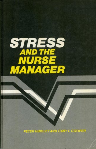 Beispielbild fr Stress and the Nurse Manager zum Verkauf von Anybook.com