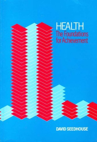 Health: The Foundations for Achievement