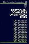 9780471910916: Junctional Complexes of Epithelial Cells (Ciba Foundation Symposium)