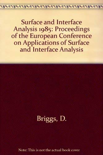 SIA: Surface and Interface Analysis Ecasia 85 (9780471911609) by Briggs, D.