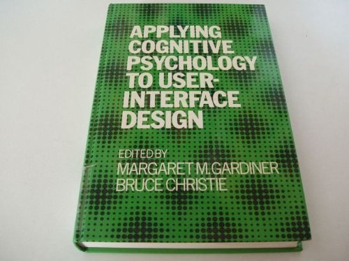 9780471911845: Applying Cognitive Psychology to User-interface Design
