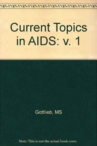 Beispielbild fr CURRENT TOPICS IN AIDS: VOLUME 1. zum Verkauf von Cambridge Rare Books