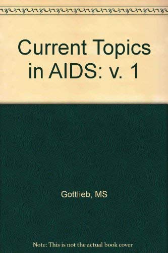 9780471911982: Current Topics in AIDS (Volume 1)