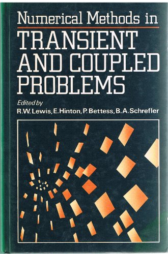 Beispielbild fr Numerical Methods in Transient and Coupled Problems zum Verkauf von PsychoBabel & Skoob Books