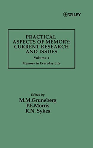 Beispielbild fr Practical Aspects of Memory: Current Research and Issues : Memory in Everyday Life: Vol 001 zum Verkauf von Revaluation Books