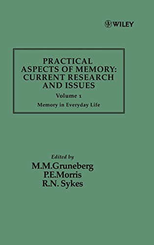 Stock image for Practical Aspects of Memory: Current Research and Issues : Memory in Everyday Life: Vol 001 for sale by Revaluation Books