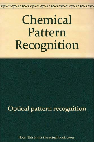 Stock image for Chemical Pattern Recognition (Chemometrics Series) for sale by Mispah books