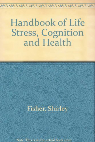 Handbook of Life Stress, Cognition and Health (9780471912699) by Fisher, Shirley; Reason, James