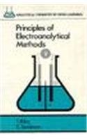 Stock image for Principles of Electroanalytical Methods: Analytical Chemistry by Open Learning for sale by Anybook.com