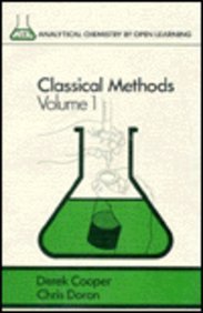 9780471913634: Classical Methods: v. 1 (Analytical Chemistry by Open Learning)