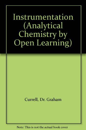 Imagen de archivo de Instrumentation: Analytical Chemistry by Open Learning a la venta por Bingo Used Books