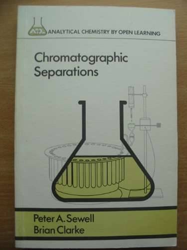 Beispielbild fr Chromatographic Separations zum Verkauf von Better World Books