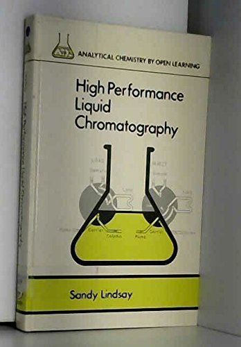 9780471913726: High Performance Liquid Chromatography (Analytical Chemistry by Open Learning)