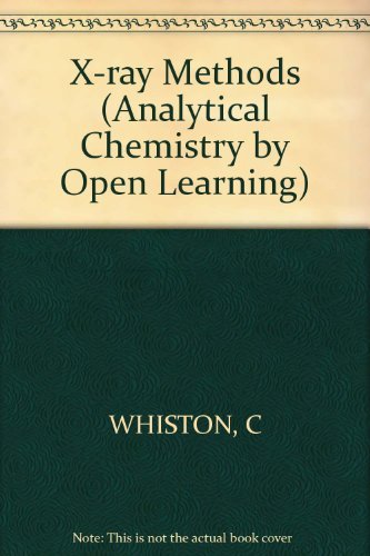 9780471913863: X-ray Methods (Analytical Chemistry by Open Learning)