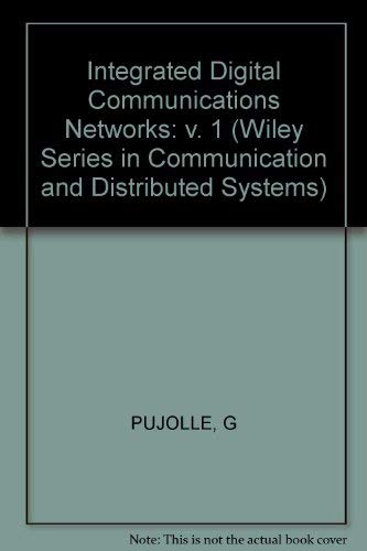 Beispielbild fr Integrated Digital Communications Networks (Wiley Series in Communication and Distributed Systems) zum Verkauf von medimops