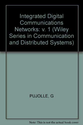 9780471914211: Integrated Digital Communications Networks: v. 1 (Series: Wiley Series in Communication & Distributed Systems)