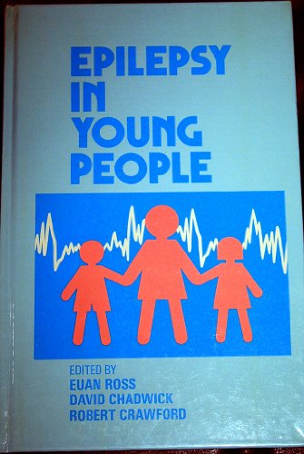 Beispielbild fr Epilepsy in Young People: Portsmouth Symposium, June, 1986 zum Verkauf von PsychoBabel & Skoob Books