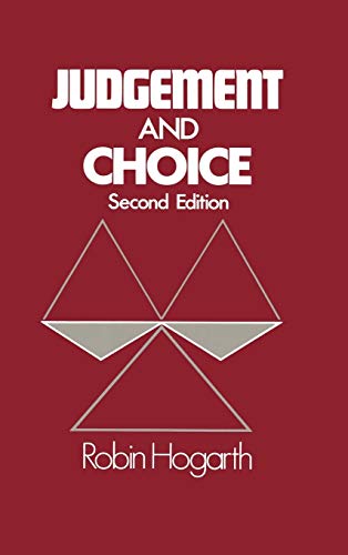 Judgement and Choice, Second Edition (9780471914792) by Hogarth, Robin M.