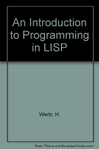 9780471914907: An Introduction to Programming in Lisp