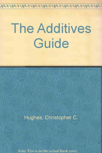 9780471915072: The Additives Guide