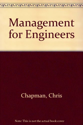 Management for Engineers (9780471916178) by Chapman, Chris; Cooper, Dale; Page, M. J.