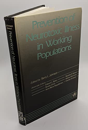 Beispielbild fr Prevention of Neurotoxic Illness in Working Populations zum Verkauf von P.C. Schmidt, Bookseller