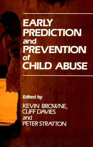 Beispielbild fr Early Prediction and Prevention of Child Abuse zum Verkauf von WorldofBooks