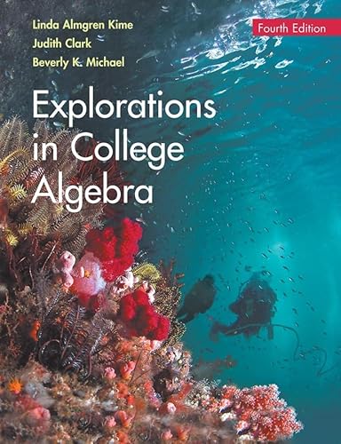 Beispielbild fr Explorations in College Algebra zum Verkauf von Better World Books