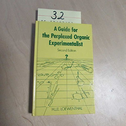 Imagen de archivo de A Guide for the Perplexed Organic Experimentalist a la venta por Phatpocket Limited