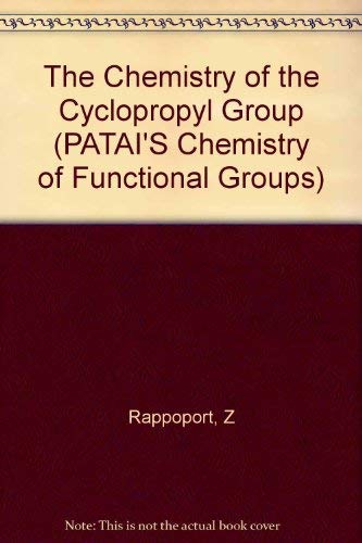 The Chemistry of the Cyclopropyl Group Volume 2