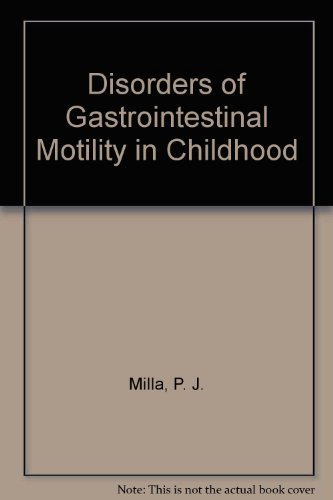 Beispielbild fr Disorders of Gastrointestinal Motility in Childhood zum Verkauf von Reuseabook